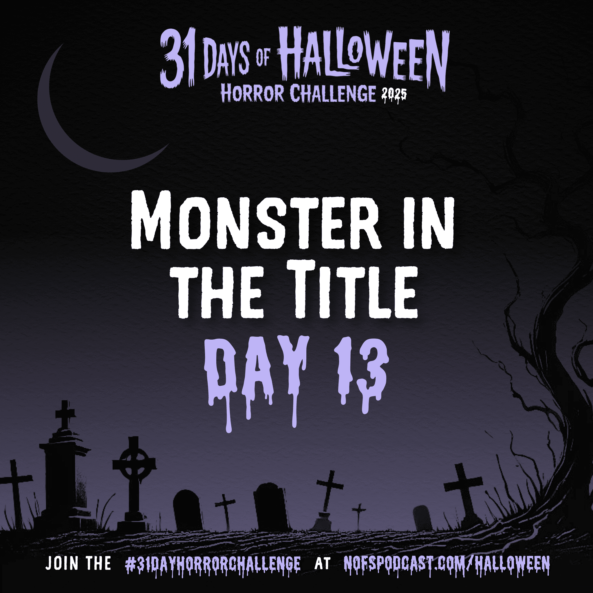 31 day horror challenge 31dayhorrorchallenge horror movie halloween watchlist nightmare on film street day 13