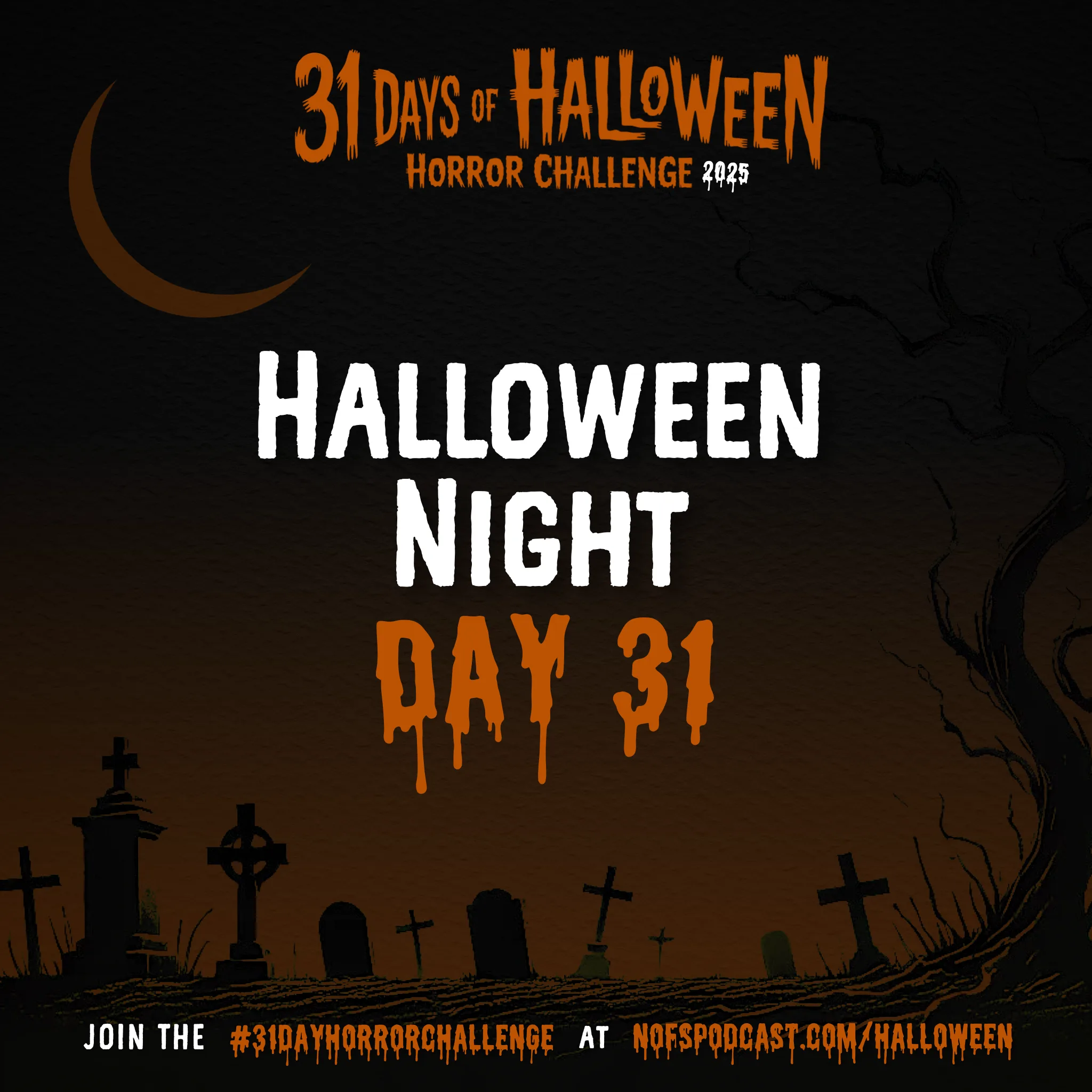 31 day horror challenge 31dayhorrorchallenge horror movie halloween watchlist nightmare on film street Day 31