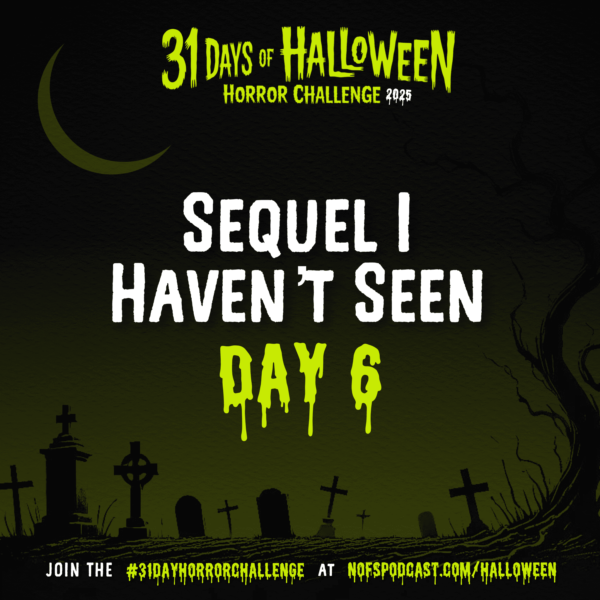 31 day horror challenge 31dayhorrorchallenge horror movie halloween watchlist nightmare on film street day 6